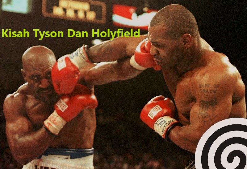 Kisah Tyson Dan Holyfield